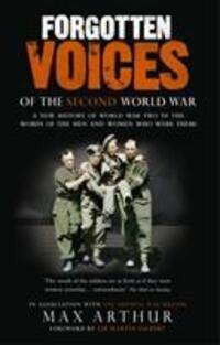 Cover: 9780091897352 | Forgotten Voices Of The Second World War | Max Arthur | Taschenbuch