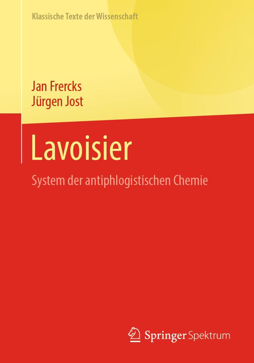 Cover: 9783662672563 | Lavoisier | System der antiphlogistischen Chemie | Jan Frercks (u. a.)