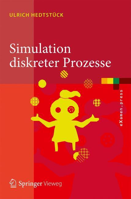 Cover: 9783642348709 | Simulation diskreter Prozesse | Methoden und Anwendungen | Hedtstück