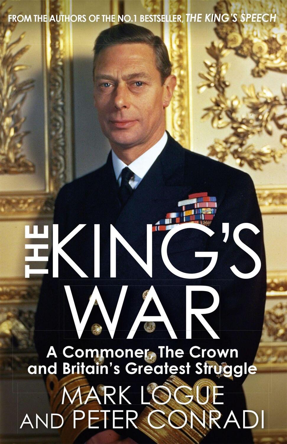 Cover: 9781782065999 | The King's War | Mark Logue (u. a.) | Taschenbuch | Englisch | 2019