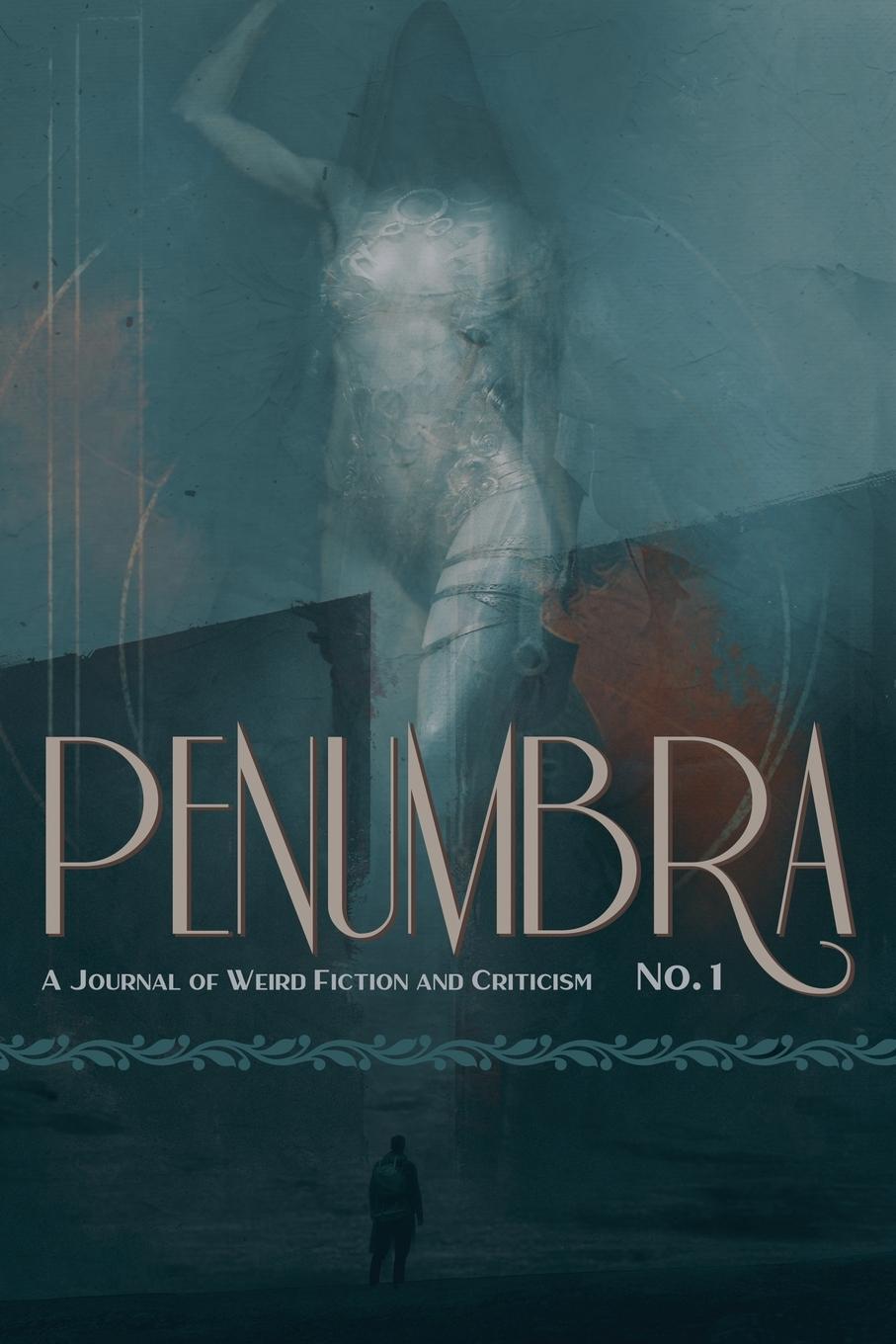Cover: 9781614983095 | Penumbra No. 1 (2020) | A Journal of Weird Fiction and Criticism