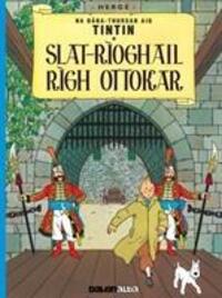 Cover: 9781906587734 | Tintin sa Gaidhlig: Slat-Rioghail Righ Ottokar (Tintin in Gaelic)