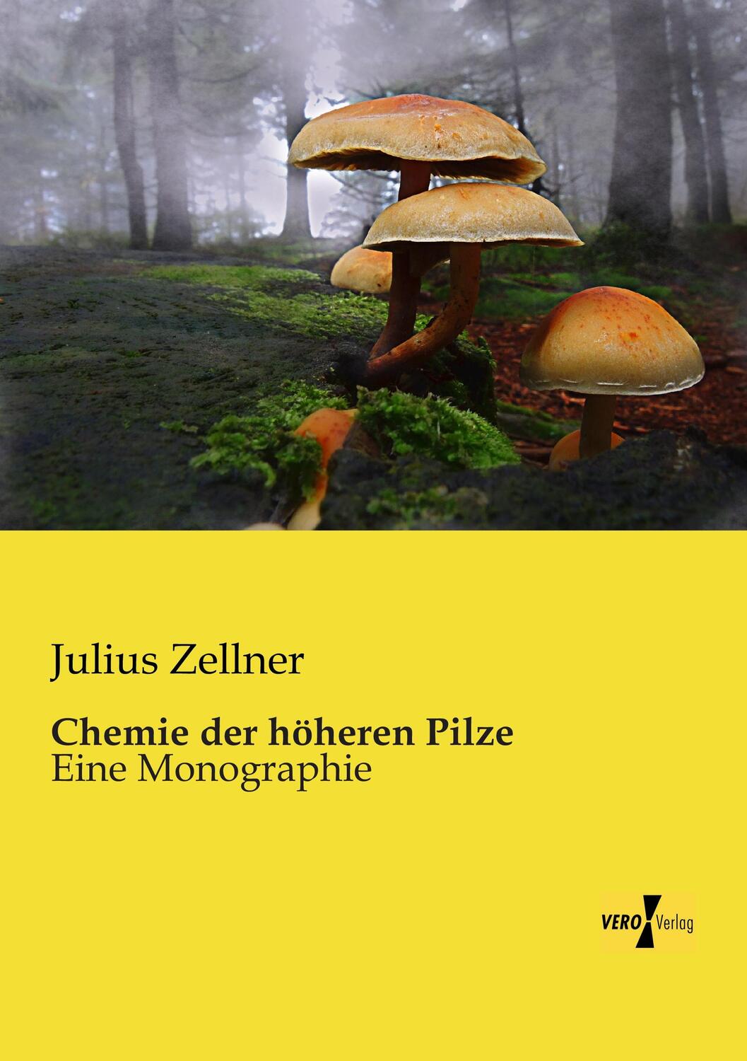 Cover: 9783956108426 | Chemie der höheren Pilze | Eine Monographie | Julius Zellner | Buch