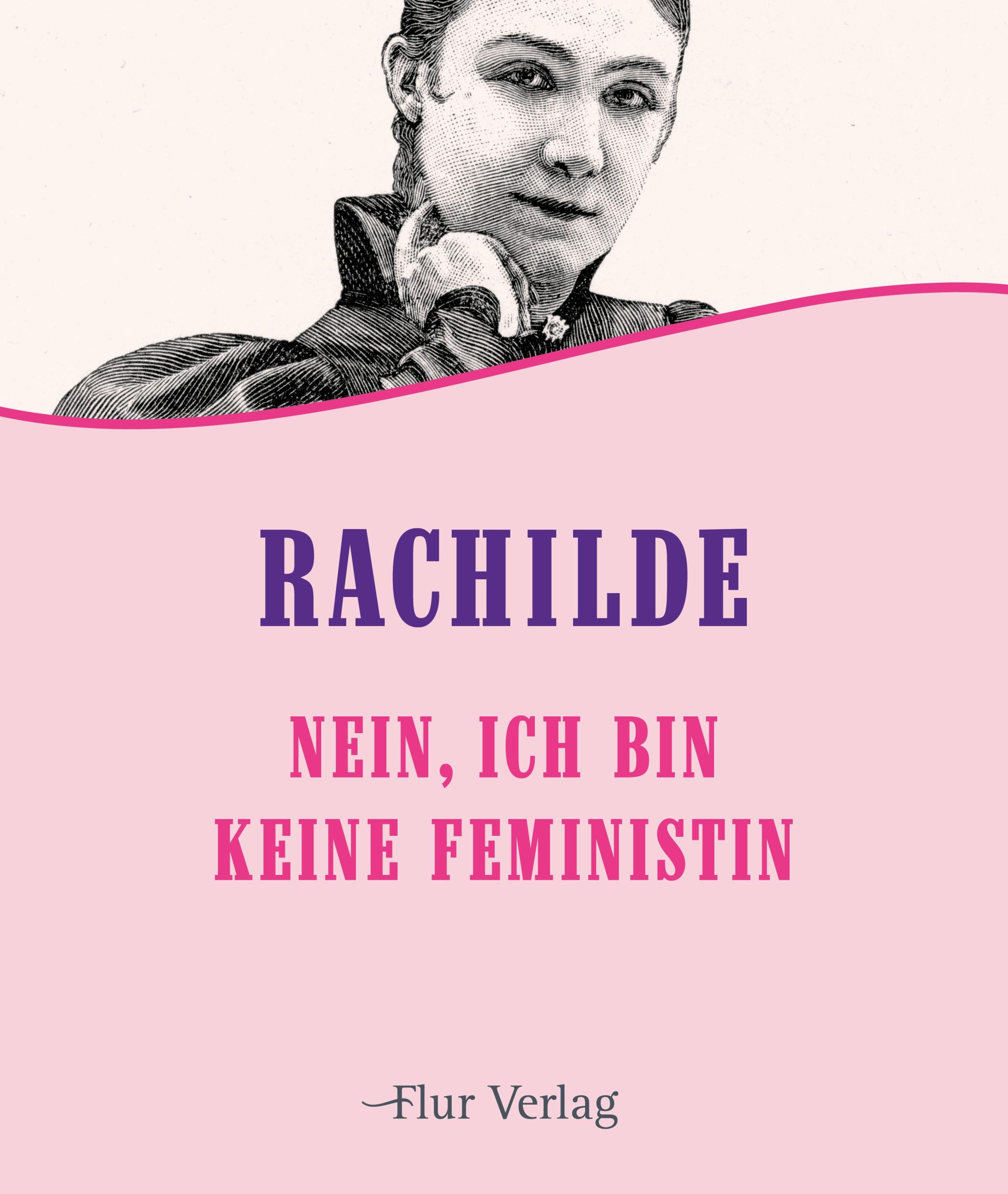 Cover: 9783989652019 | Nein, ich bin keine Feministin | Rachilde | Taschenbuch | 136 S.