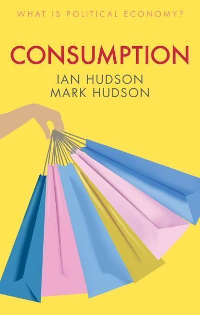 Cover: 9781509535385 | Consumption | Ian Hudson (u. a.) | Taschenbuch | 190 S. | Englisch
