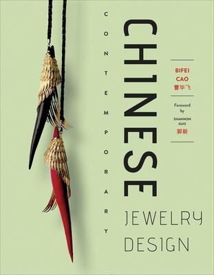 Cover: 9780764360282 | Chinese Contemporary Jewelry Design | Bifei Cao | Buch | Gebunden