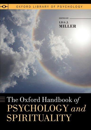 Cover: 9780199357345 | The Oxford Handbook of Psychology and Spirituality | Lisa J Miller