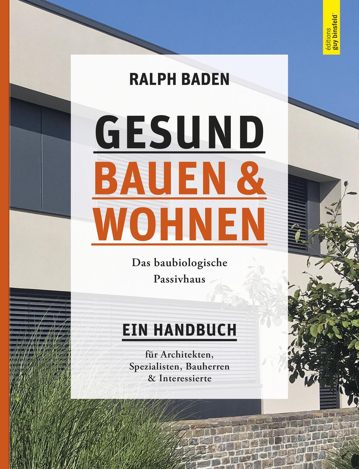 Cover: 9789995942731 | Gesund bauen und Wohnen. Das baubiologische Passivhaus | Ralph Baden