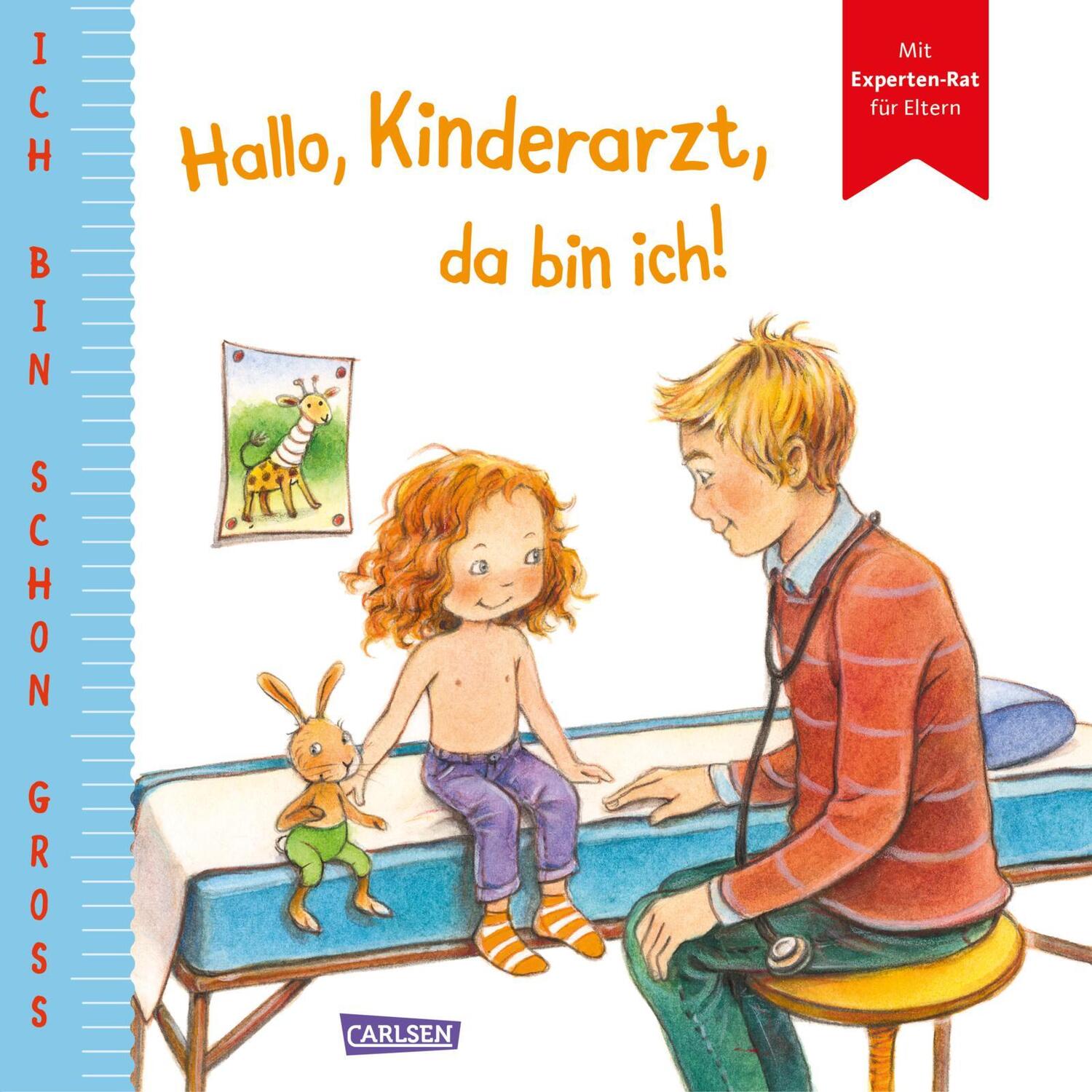 Cover: 9783551168351 | Ich bin schon groß: Hallo, Kinderarzt, da bin ich! | Anna Taube | Buch