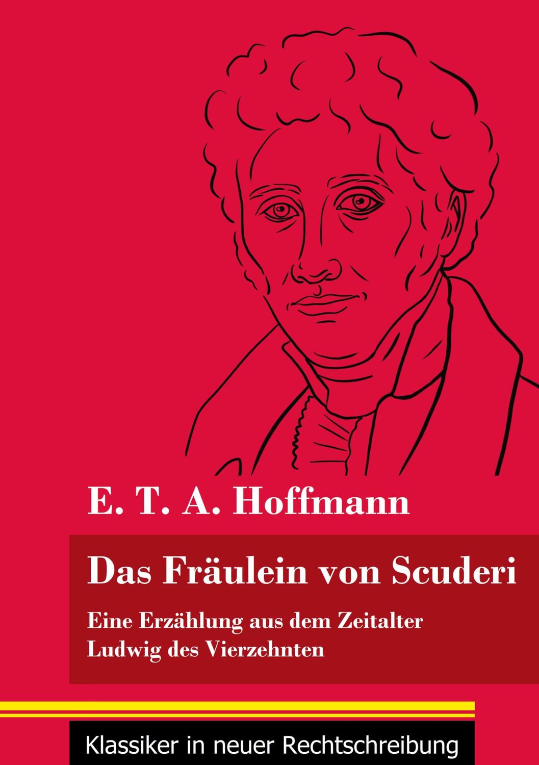 Cover: 9783847849711 | Das Fräulein von Scuderi | E. T. A. Hoffmann | Taschenbuch | Paperback