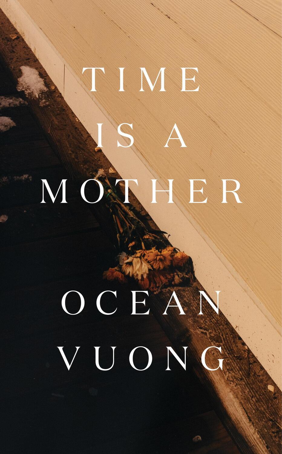 Cover: 9780593300237 | Time Is a Mother | Ocean Vuong | Buch | 130 S. | Englisch | 2022