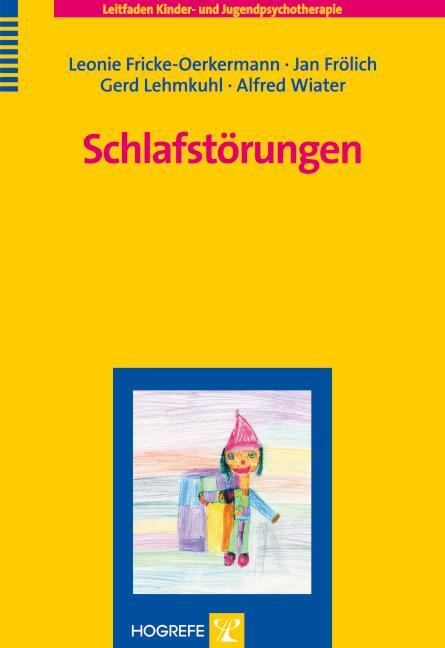 Cover: 9783801719531 | Schlafstörungen | Leonie Fricke-Oerkermann (u. a.) | Taschenbuch | XI