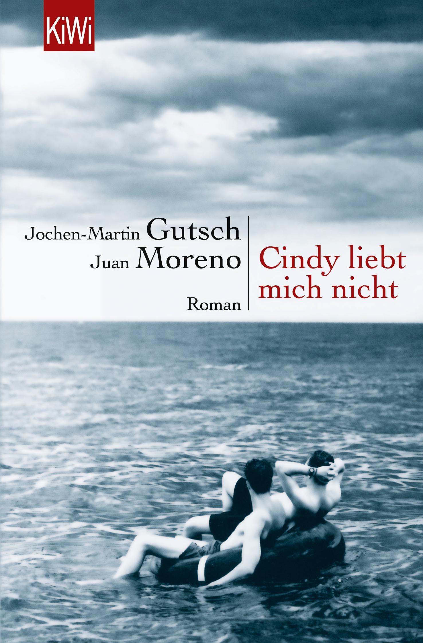 Cover: 9783462034851 | Cindy liebt mich nicht | Roman | Jochen-Martin Gutsch (u. a.) | Buch