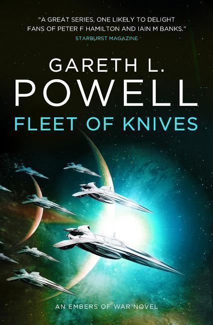 Cover: 9781785655210 | Fleet of Knives: An Embers of War Novel | Gareth L. Powell | Buch
