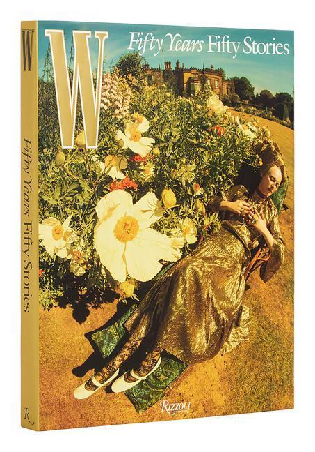 Cover: 9780847872664 | W Magazine | 50 Years/50 Stories | Sara Moonves | Buch | Englisch
