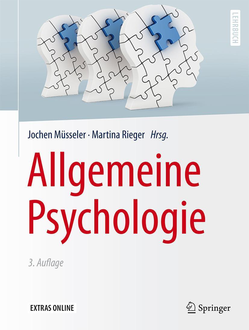 Cover: 9783642538971 | Allgemeine Psychologie | Jochen Müsseler (u. a.) | Buch | XXIV | 2016