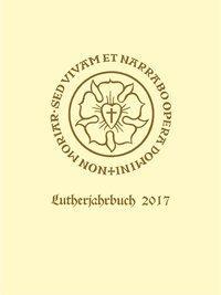 Cover: 9783525874493 | Lutherjahrbuch 84. Jahrgang 2017 | Buch | 445 S. | Deutsch | 2017