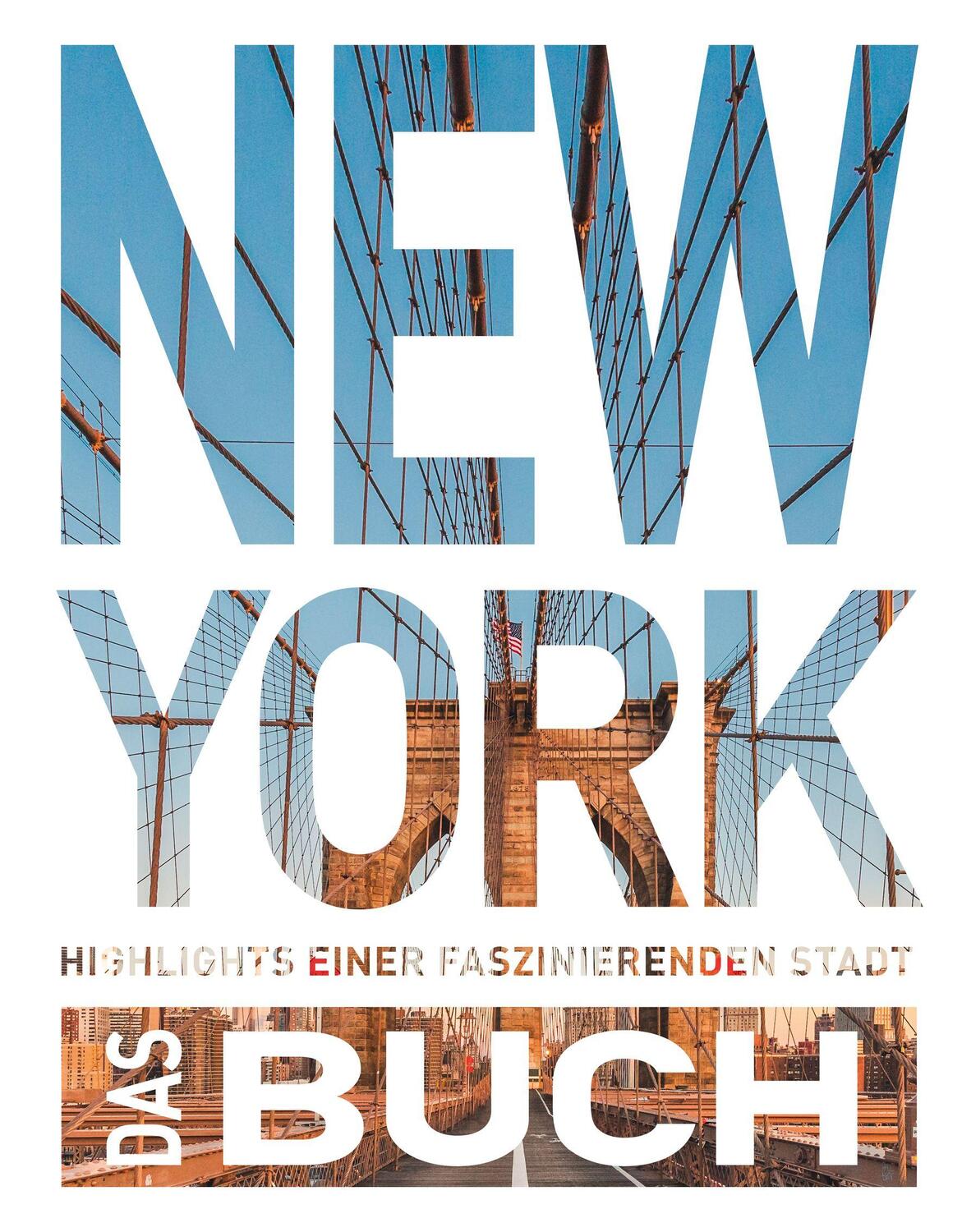 Cover: 9783969651346 | KUNTH New York. Das Buch | Highlights einer faszinierenden Stadt