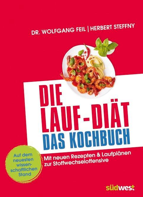 Cover: 9783517092799 | Die Lauf-Diät - Das Kochbuch | Wolfgang Feil (u. a.) | Buch | 192 S.