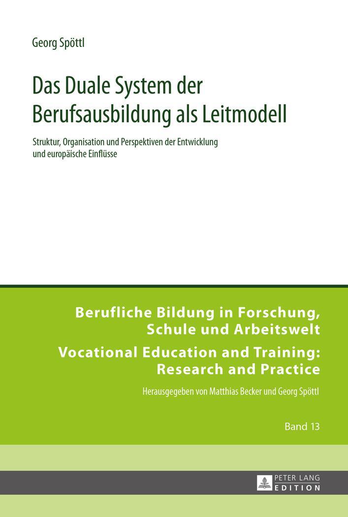 Cover: 9783631643846 | Das Duale System der Berufsausbildung als Leitmodell | Georg Spöttl