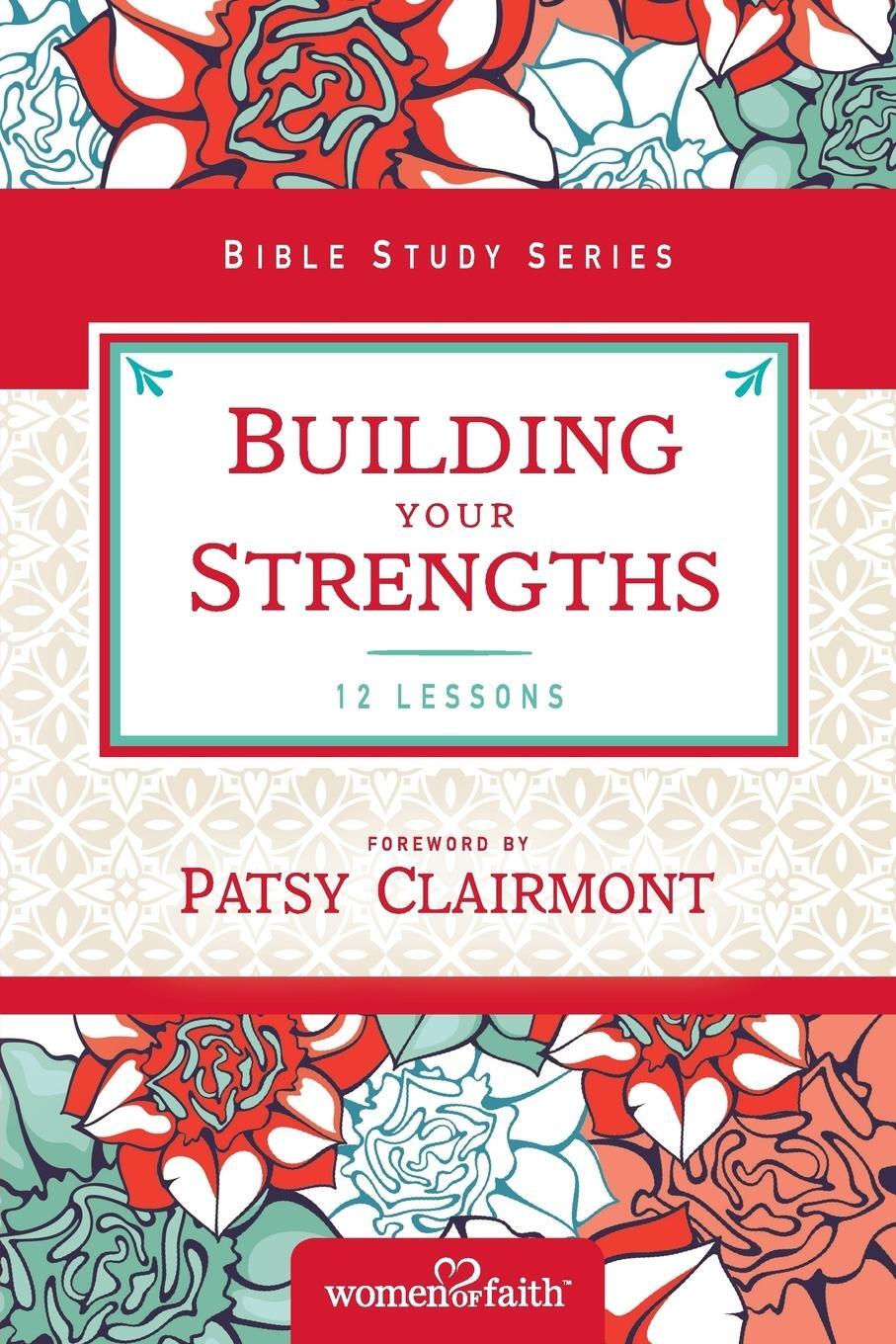 Cover: 9780310682691 | Building Your Strengths | Women Of Faith | Taschenbuch | Paperback