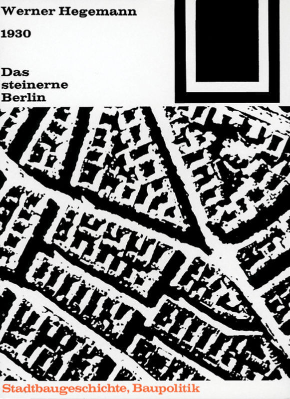 Cover: 9783764363550 | Das steinerne Berlin, 1930 | Werner Hegemann | Taschenbuch