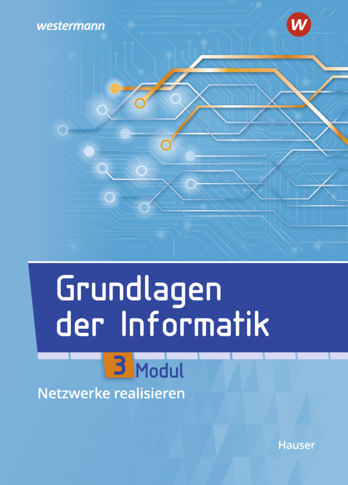 Cover: 9783427092445 | Grundlagen der Informatik - Modul 3: Netzwerke realisieren | Broschüre