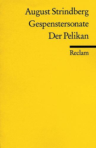 Cover: 9783150083161 | Gespenstersonate / Der Pelikan | August Strindberg | Taschenbuch