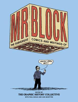 Cover: 9798887440019 | Mr. Block | The Subversive Comics and Writings of Ernest Riebe | Buch