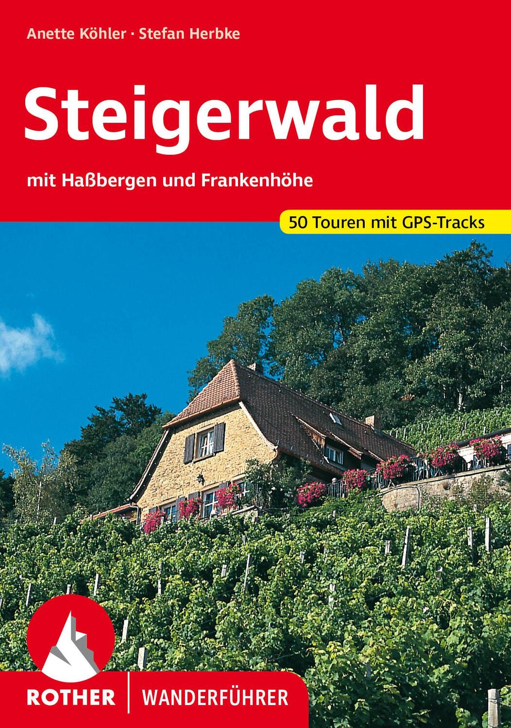 Cover: 9783763346523 | Steigerwald | mit Haßbergen und Frankenhöhe. 50 Touren mit GPS-Tracks