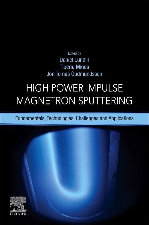 Cover: 9780128124543 | High Power Impulse Magnetron Sputtering | Daniel Lundin (u. a.) | Buch