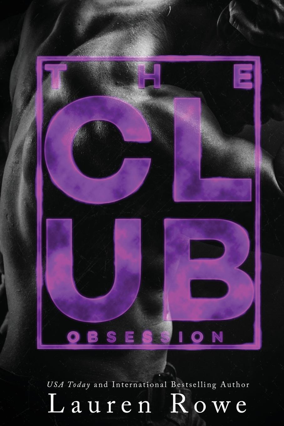 Cover: 9781732670471 | The Club | Obsession | Lauren Rowe | Taschenbuch | The Club Trilogy
