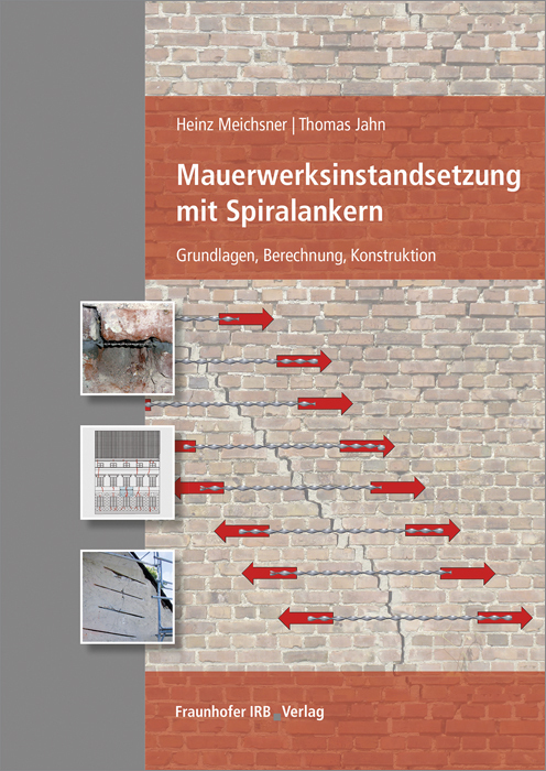 Cover: 9783816792130 | Mauerwerksinstandsetzung mit Spiralankern | Heinz Meichsner (u. a.)