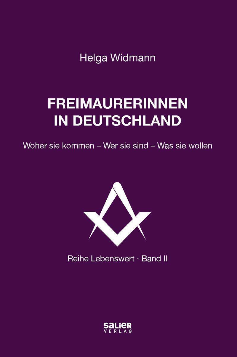 Cover: 9783962850500 | Freimaurerinnen in Deutschland | Helga Widmann | Taschenbuch | Deutsch