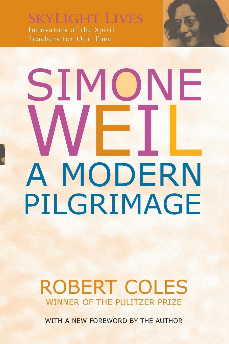 Cover: 9781683362975 | Simone Weil | A Modern Pilgrimage | Robert Coles | Taschenbuch | 2001