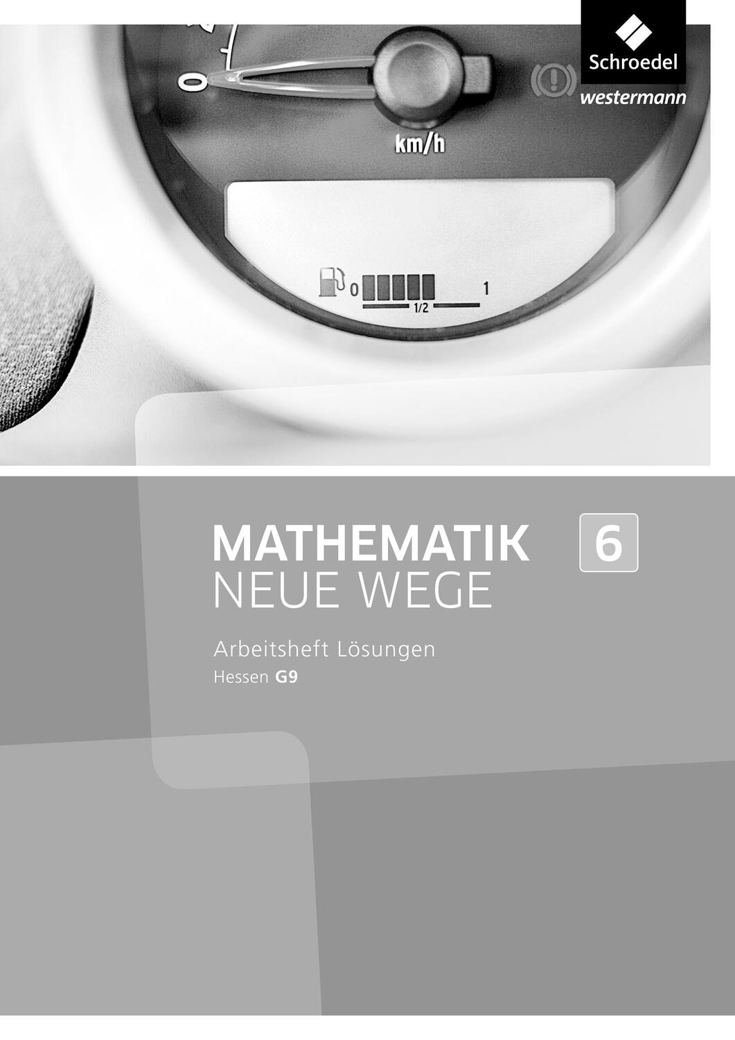 Cover: 9783507856783 | Mathematik Neue Wege SI 6. Lösungen Arbeitsheft. G9 in Hessen | 28 S.