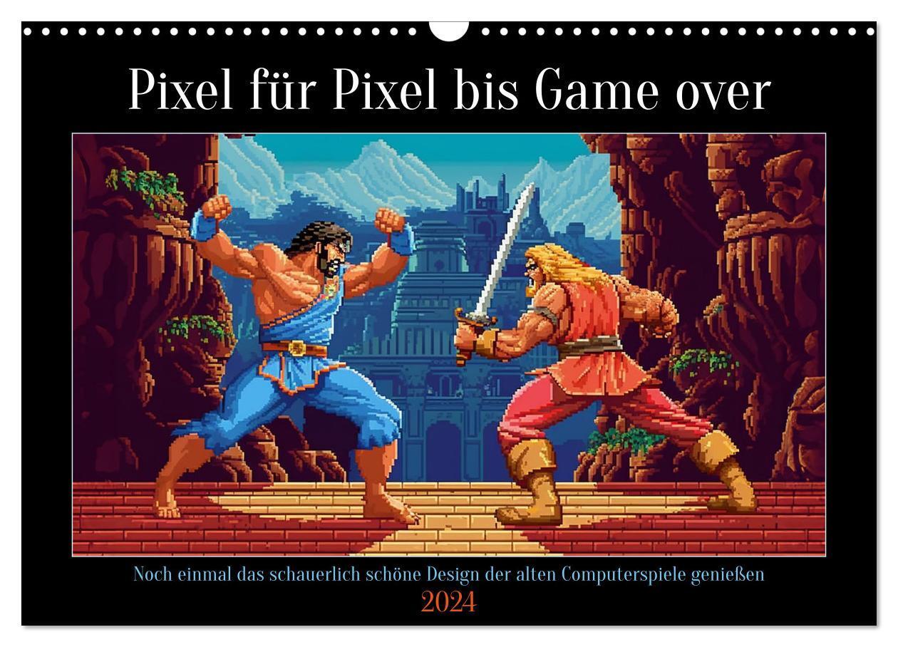 Cover: 9783383654169 | Pixel für Pixel bis Game over (Wandkalender 2024 DIN A3 quer),...