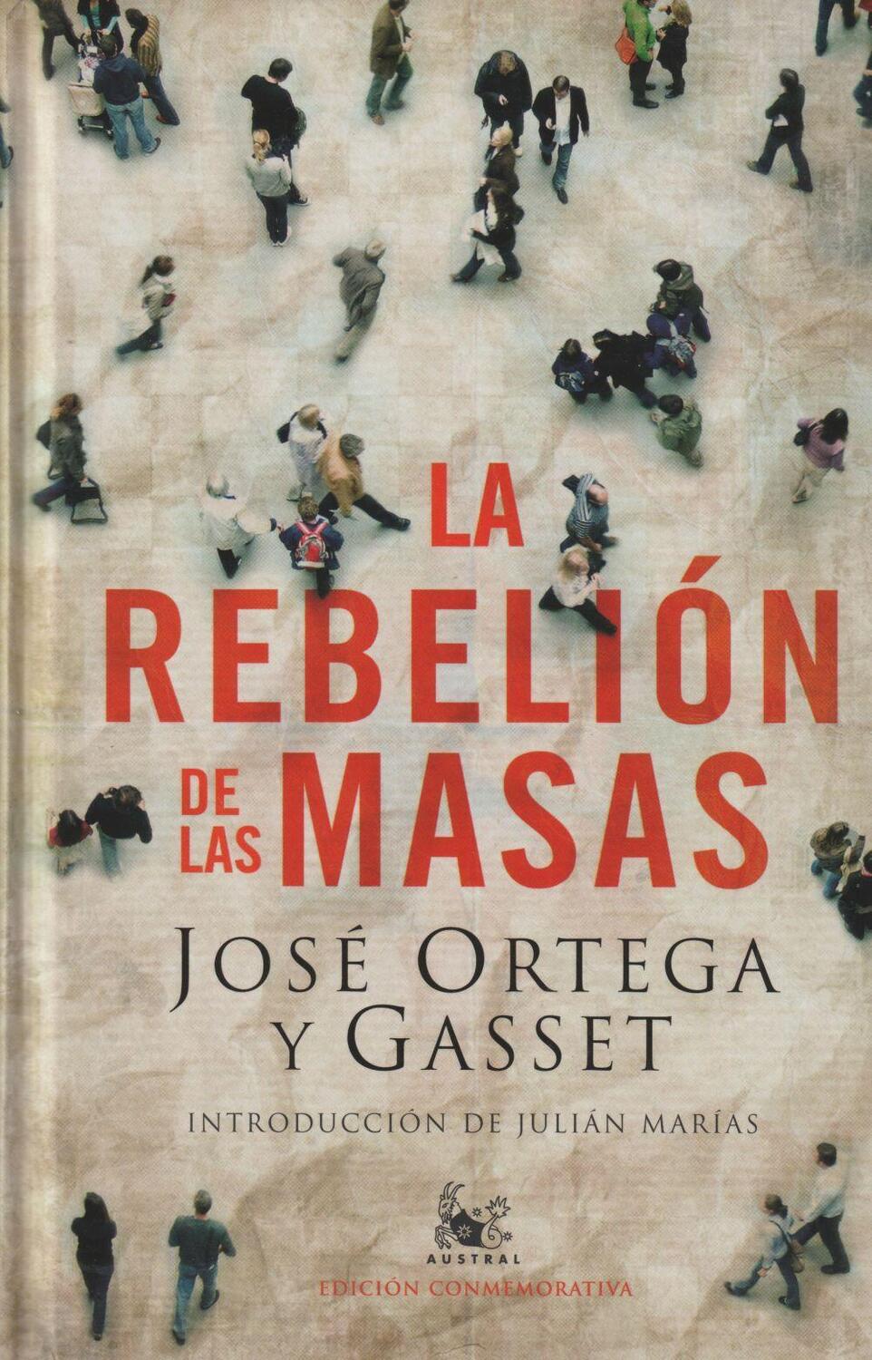 Cover: 9788467031782 | La rebelion de las masas | Jose Ortega y Gasset | Buch | Spanisch