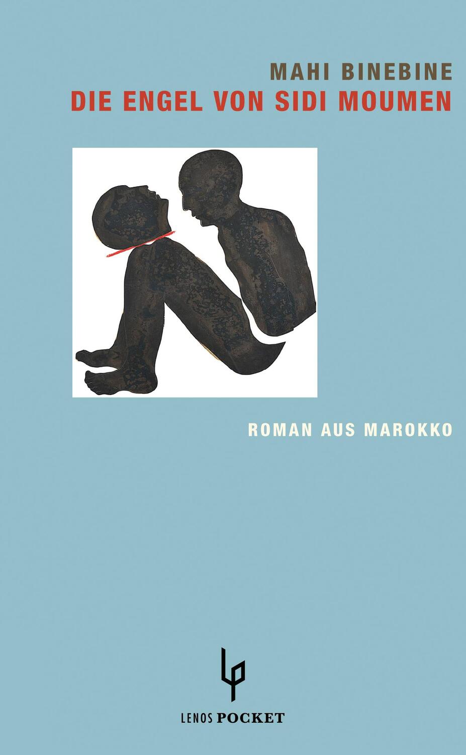 Cover: 9783857877889 | Die Engel von Sidi Moumen | Roman aus Marokko | Mahi Binebine | Buch