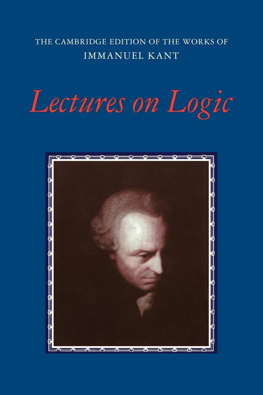 Cover: 9780521546911 | Lectures on Logic | Immanuel Kant | Taschenbuch | Paperback | Englisch