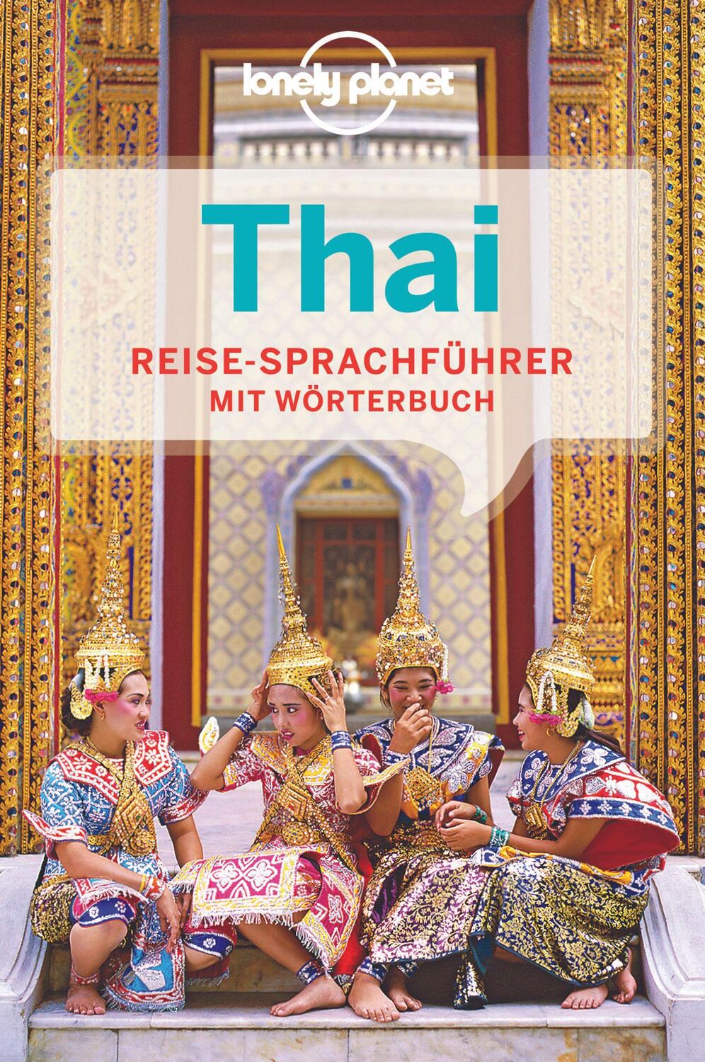 Cover: 9783829721769 | Lonely Planet Sprachführer Thai | Taschenbuch | Thaisprachen (Andere)