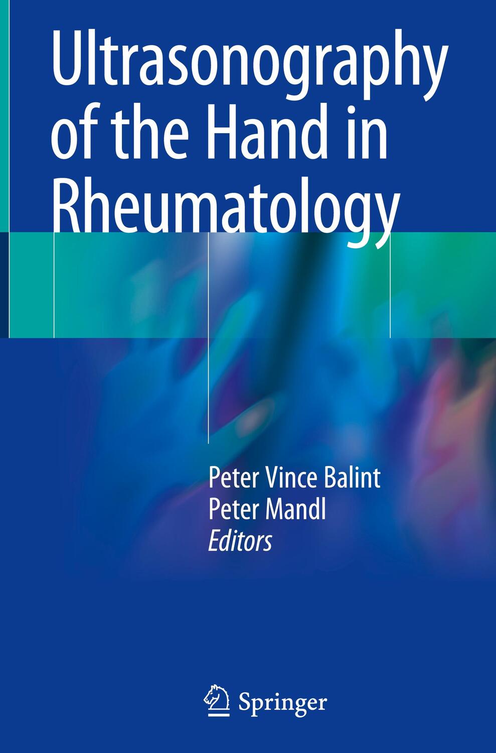 Cover: 9783319742069 | Ultrasonography of the Hand in Rheumatology | Peter Mandl (u. a.)