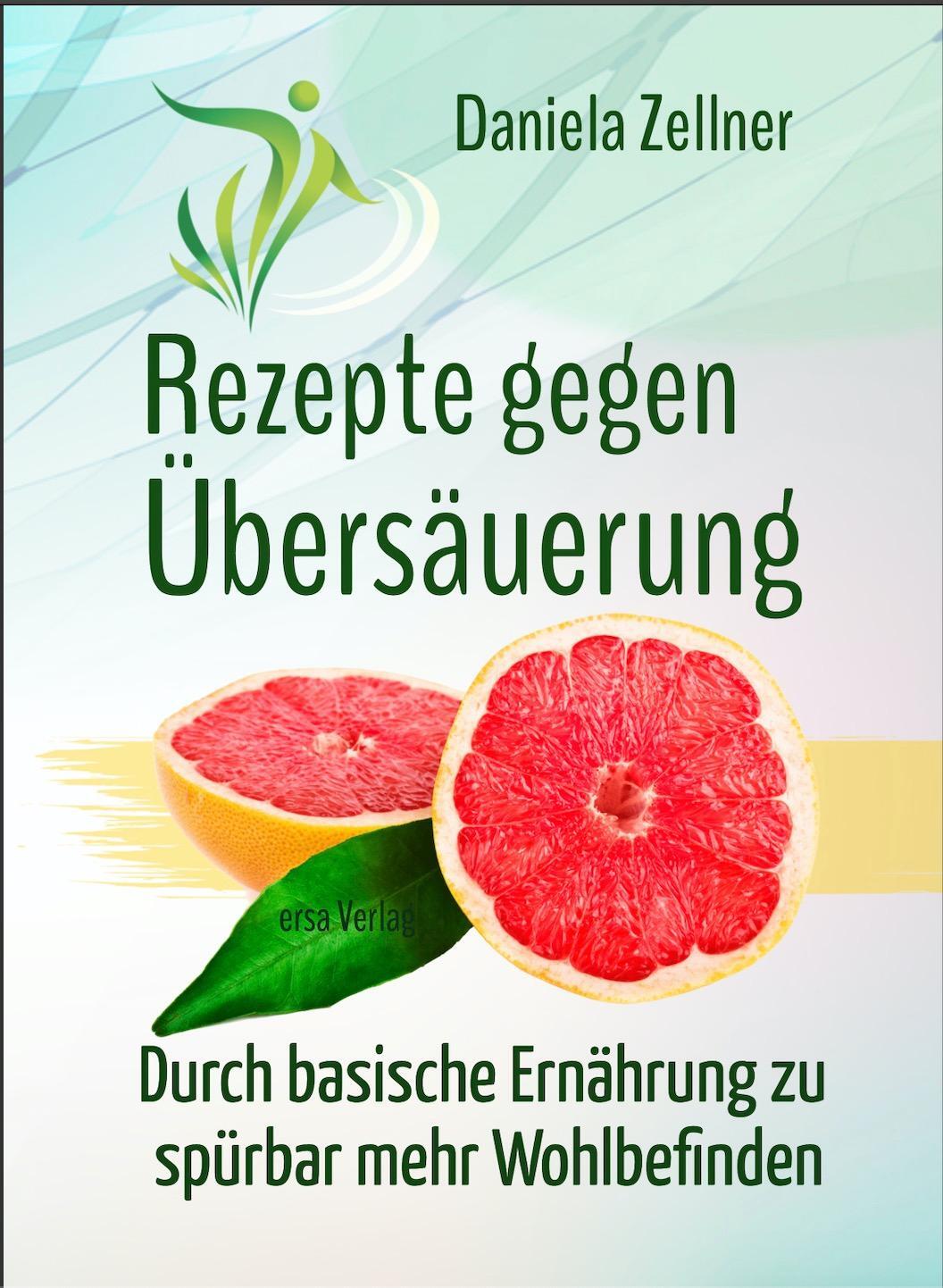 Cover: 9783948732004 | Rezepte gegen Übersäuerung | Daniela Zellner | Taschenbuch | Deutsch