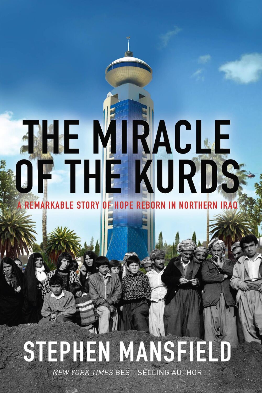 Cover: 9781617950797 | The Miracle of the Kurds | Stephen Mansfield | Buch | Gebunden | 2014