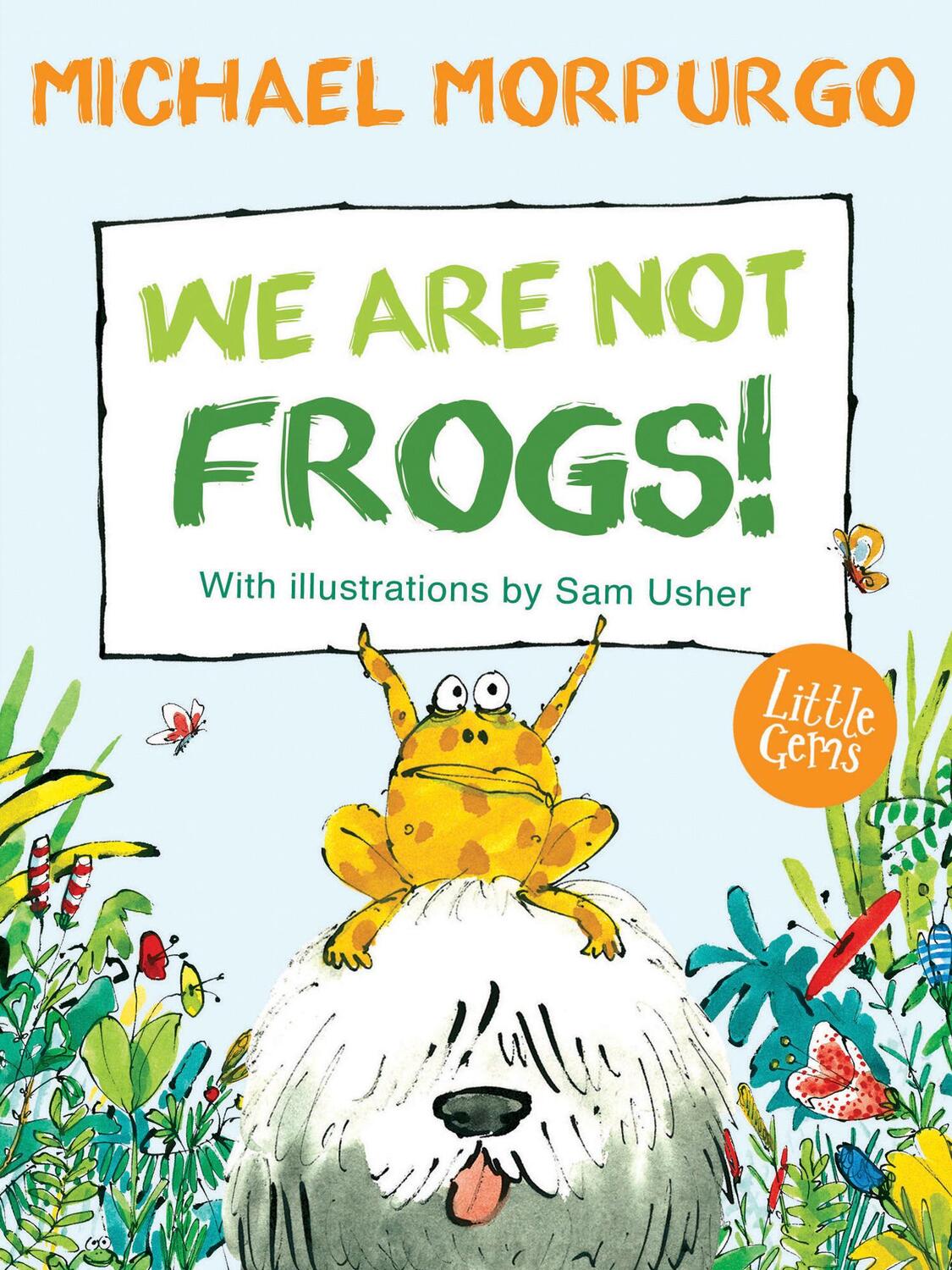 Cover: 9781781127926 | We Are Not Frogs! | Michael Morpurgo | Taschenbuch | Englisch | 2018