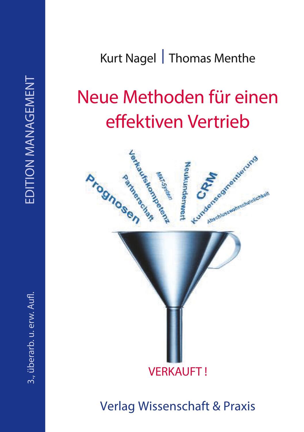 Cover: 9783896735812 | Neue Methoden für einen effektiven Vertrieb. | Kurt Nagel (u. a.)