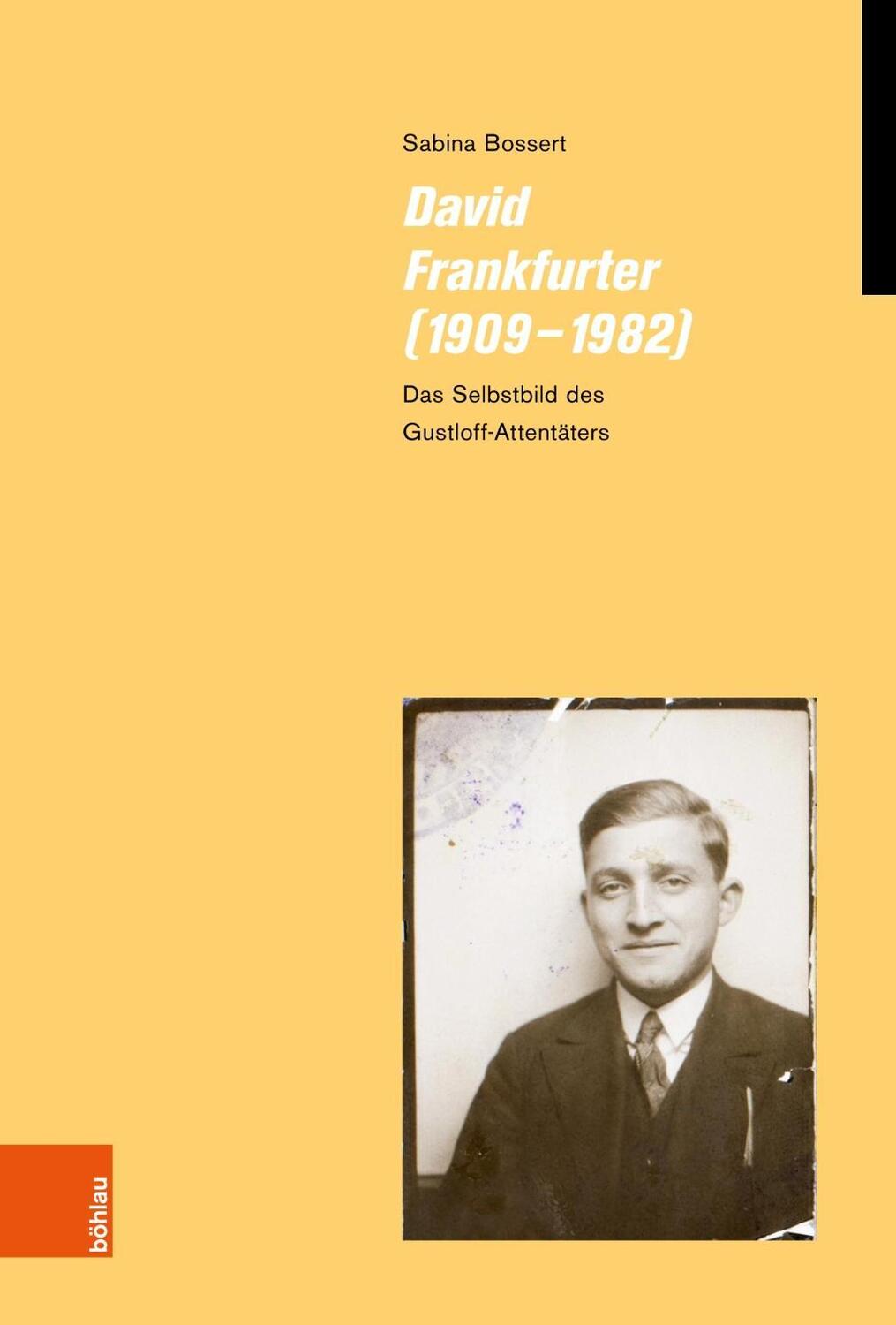 Cover: 9783412512606 | David Frankfurter (1909-1982) | Sabina Bossert | Buch | 550 S. | 2019
