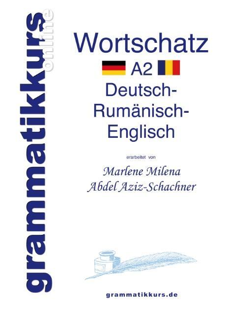 Cover: 9783732281169 | Wörterbuch Deutsch - Rumänisch - Englisch Niveau A2 | Aziz-Schachner
