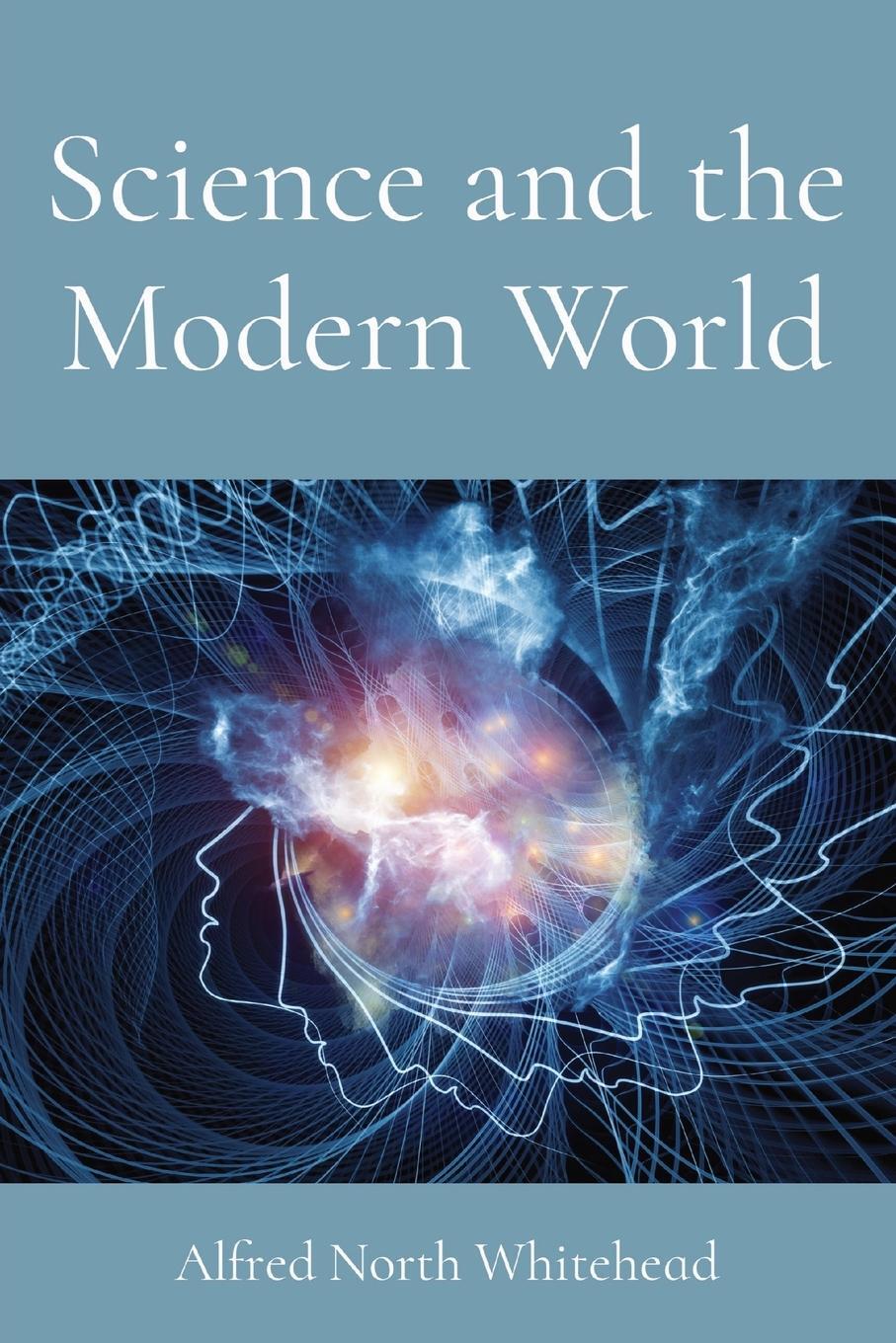 Cover: 9781958437520 | Science and the Modern World | Alfred North Whitehead | Taschenbuch