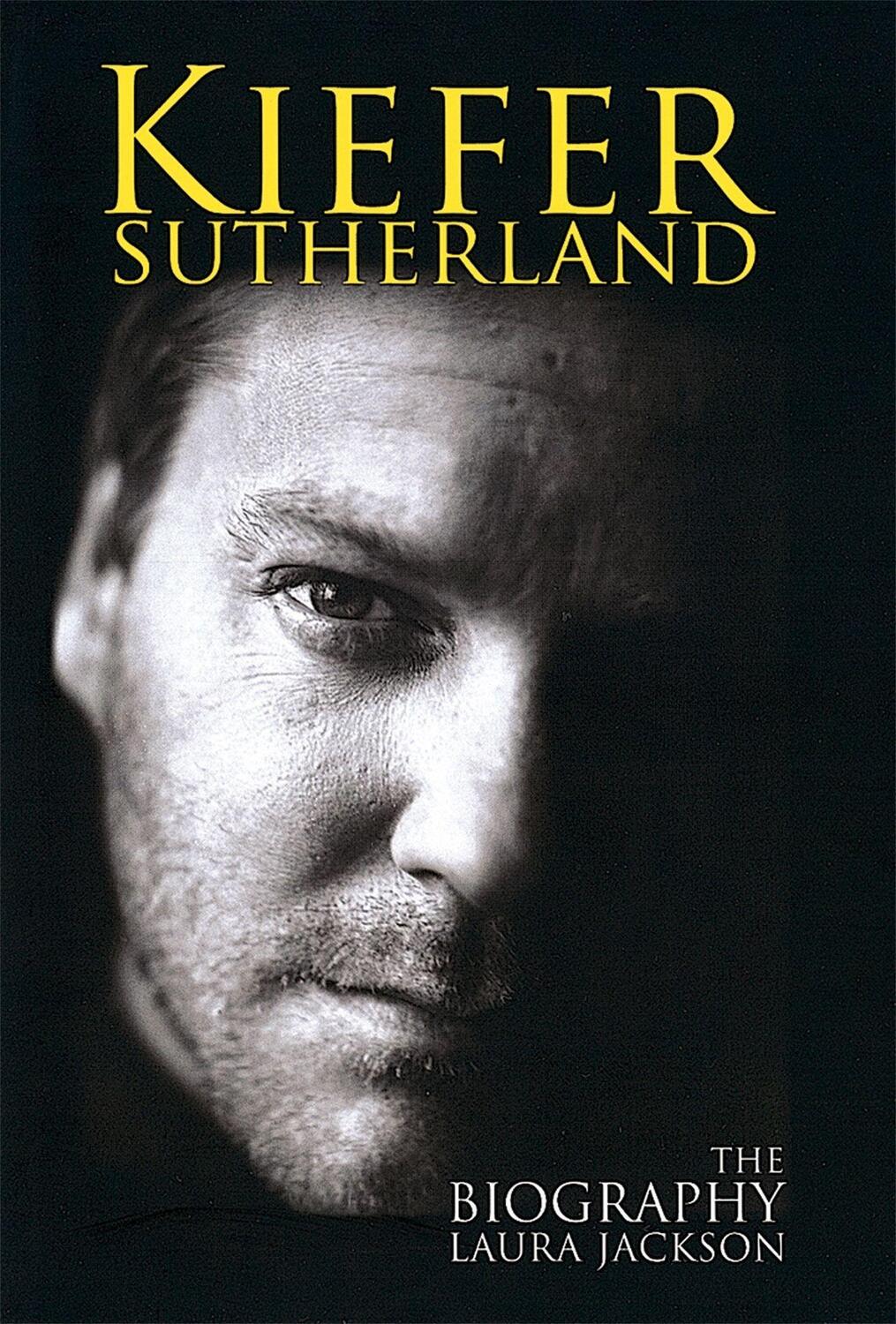 Cover: 9780749951382 | Kiefer Sutherland | The biography | Laura Jackson | Taschenbuch | 2007